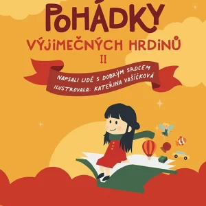 Pohádky výjimečných hrdinů II